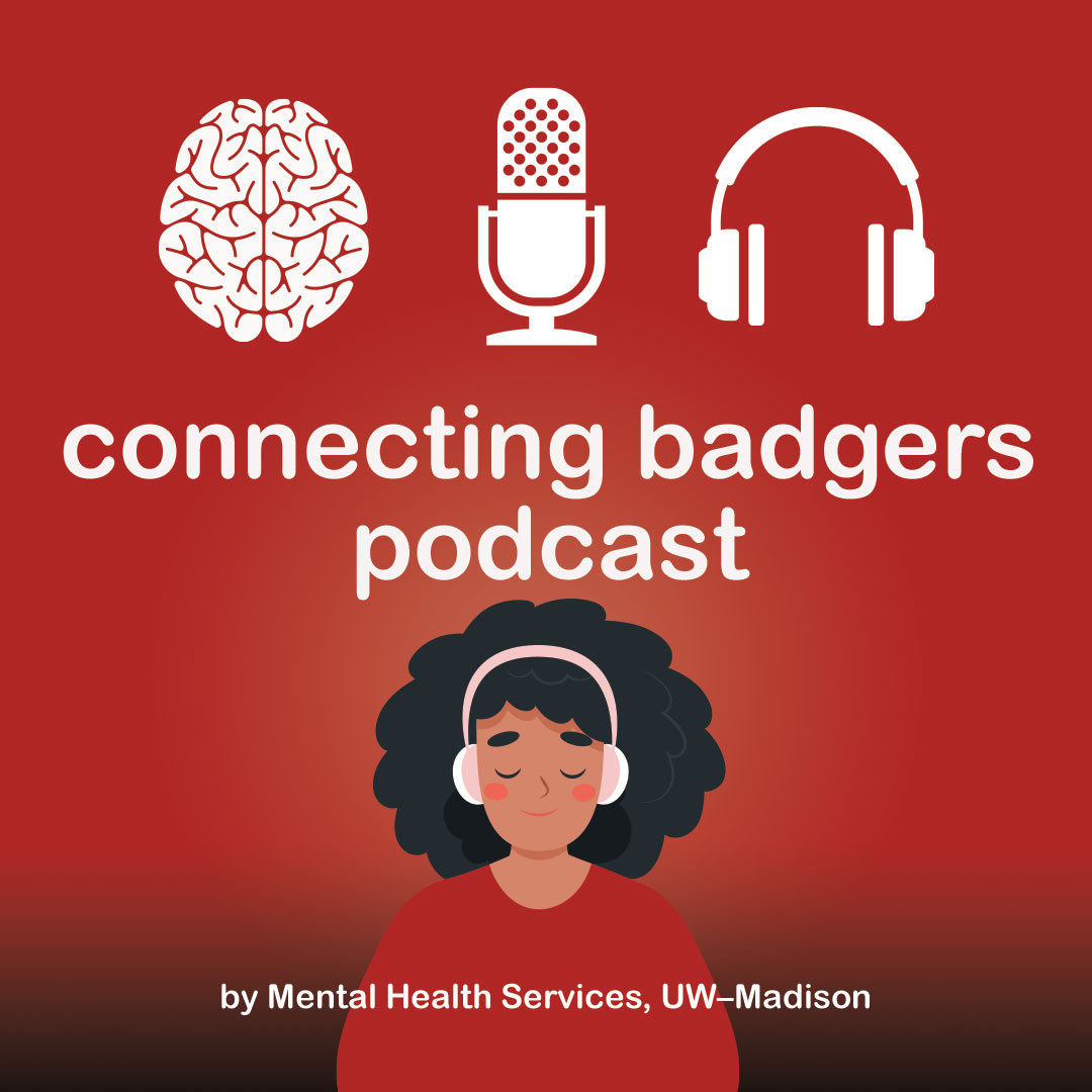 connecting-badgers-podcast-university-health-services-uw-madison