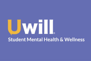 Text graphic that says Uwill: Student Mental Health & Wellness